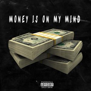 48vision - Money Is On My Mind(feat. teeqro) (Explicit)