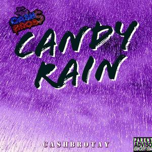 Candy Rain (Explicit)