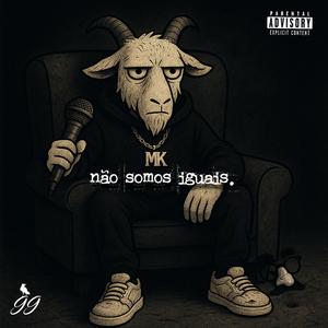 Não Somos Iguais (Explicit)