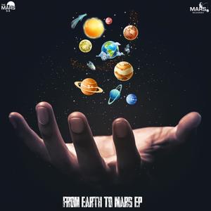 From Earth To Mars (Explicit)