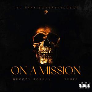 On A Mission (feat. Turff) [Explicit]