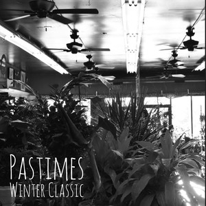 Pastimes (Explicit)