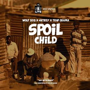 Spoil Child (Explicit)