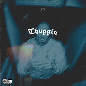 Thuggin (Explicit)