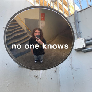 no one knows