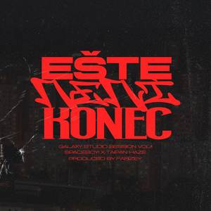 ešte neni konec (Explicit)