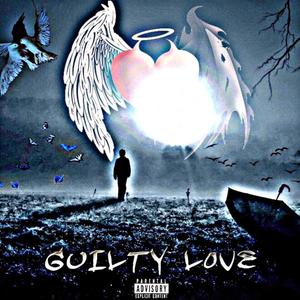 Guilty Love (Explicit)