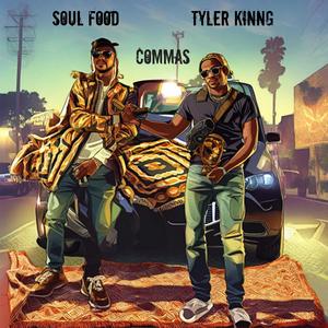 Commas (feat. Soul Food) [Explicit]