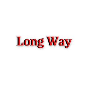 Long Way