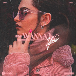 Wanna Be You (Explicit)