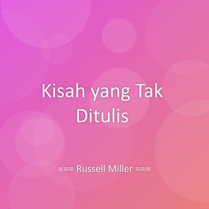 Kisah yang Tak Ditulis