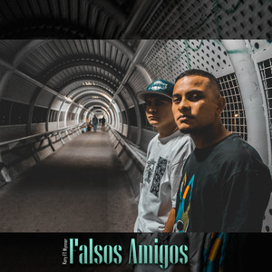 Falsos Amigos (Explicit)