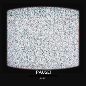PAUSE! (Explicit)