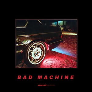 Bad Machine