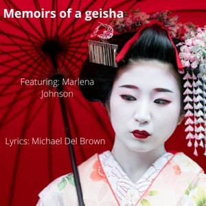 Memoirs of a geisha