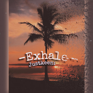 Exhale (Explicit)