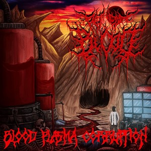 Blood Plasma Corruption(feat. Slampa)