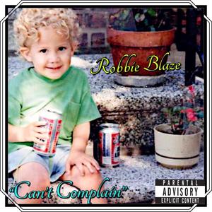 Can't Complain (Smile) [Explicit]