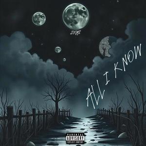 All I Know (Explicit)