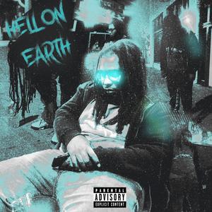 Hell On Earth (Explicit)