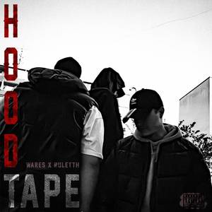 HOODTAPE (Explicit)