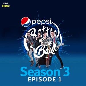 Pepsi Battle of the Bands Season 3: Episode 1