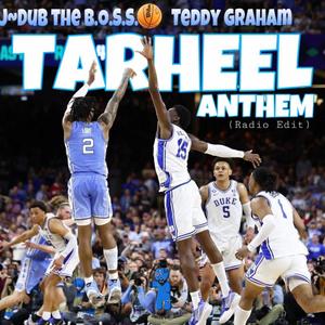 TarHeel Anthem (feat. Teddy Graham) [Radio Edit]