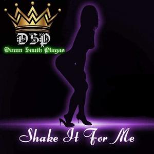 Shake It For Me (feat. Hen-Dogg, OG Freakie & Bishop) [Radio Edit]