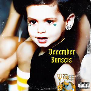 December sunsets (Explicit)