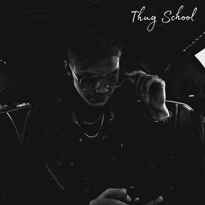 Thug School (Explicit)