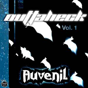 Outtaheck, Vol. 1