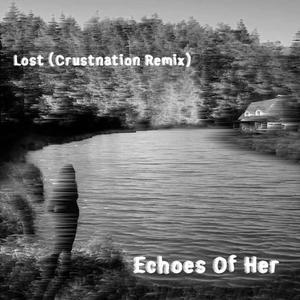 Lost (Glow in the Dark Crustnation Mix)