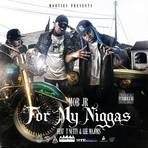 For My Niggas (feat. T Nutty & Lee Majors)