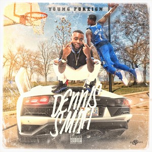 Dennis Smith (Explicit)