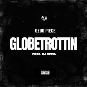 Globetrottin (Explicit)