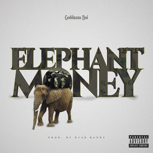 Elephant Money (Explicit)