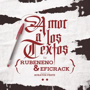 Amor a los textos (feat. Rubeneno, Scratch Peste & Wuilldafriqq) [Explicit]