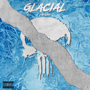 Glacial (Explicit)