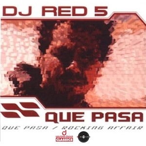 Que Pasa (Extended Vocal Mix)