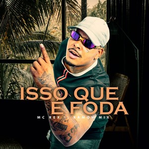 Isso Que É Foda (Explicit)