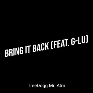 Bring It Back (Explicit)