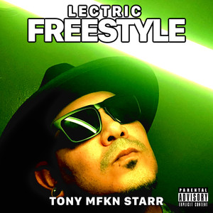 Lectric Freestyle (Explicit)