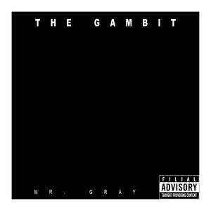 THE GAMBIT (Explicit)