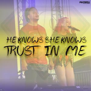 Trust in Me (Explicit)