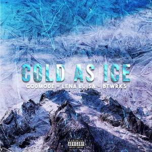 Cold As Ice