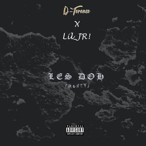 Les Doh(feat. Lil_JR!)