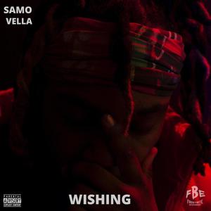 Wishing (Explicit)