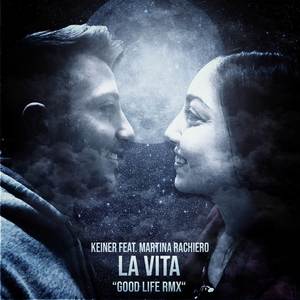 La vita (Good Like Remix) [Explicit]