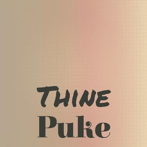 Thine Puke