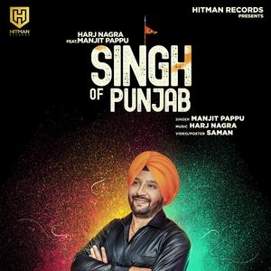 Singh of Punjab (feat. Manjit Pappu)
